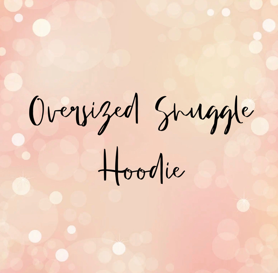 Oversized Snuggle Hoodie